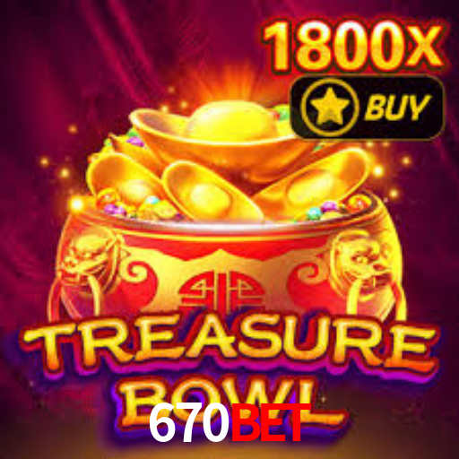 670Bet App