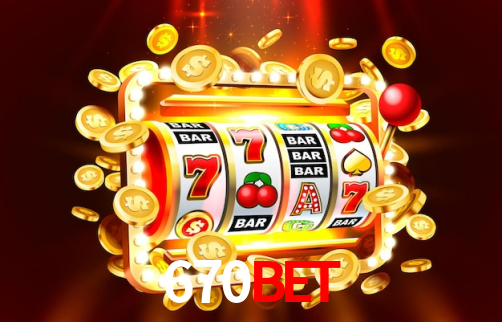 670Bet
